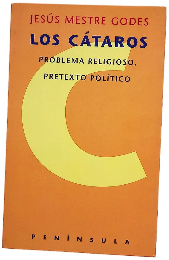 Los cátaros problema religioso, pretexto político