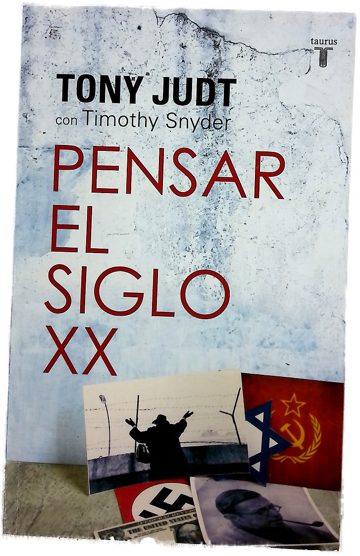Pensar el siglo XX