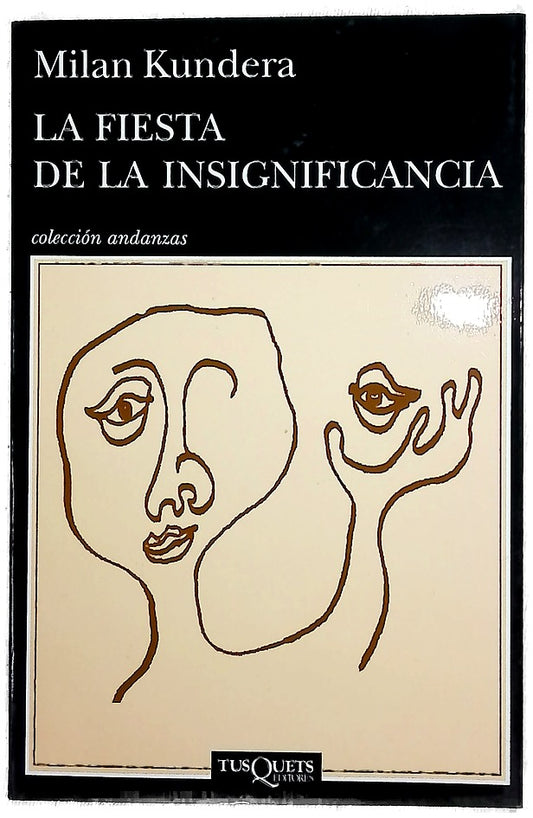 La fiesta de la insignificancia