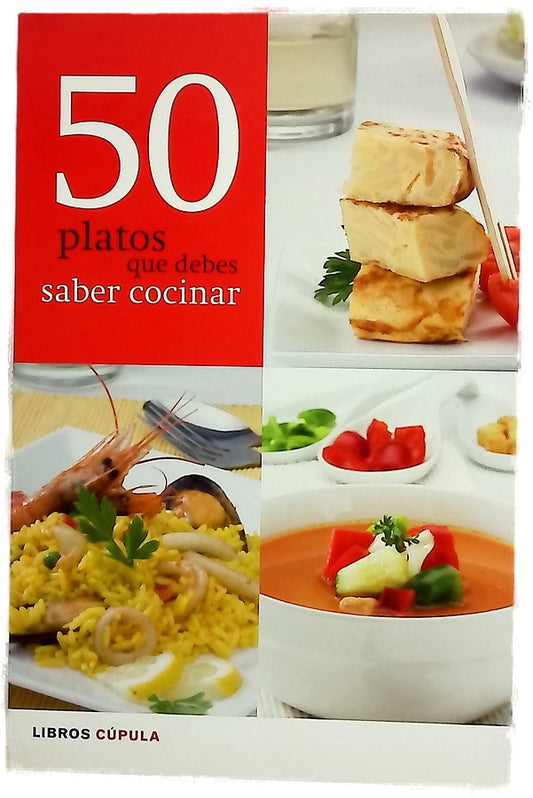 50 platos que debes saber cocinar