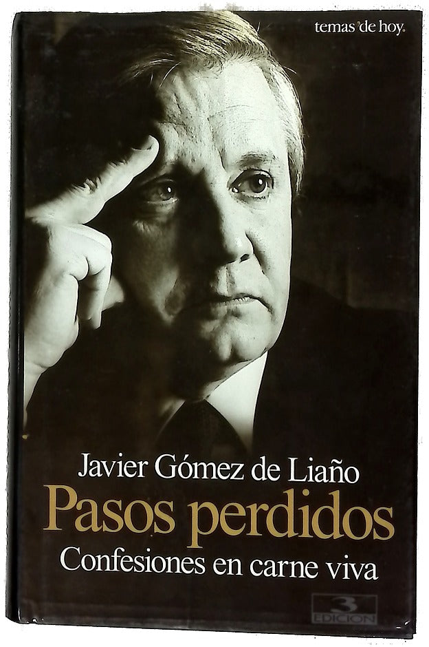 Pasos perdidos confesiones en carne viva