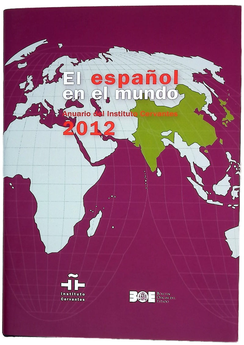 El Español en el mundo anuario del Instituto Cervantes 2012