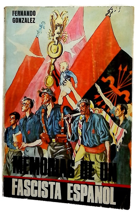 Memorias de un fascista español
