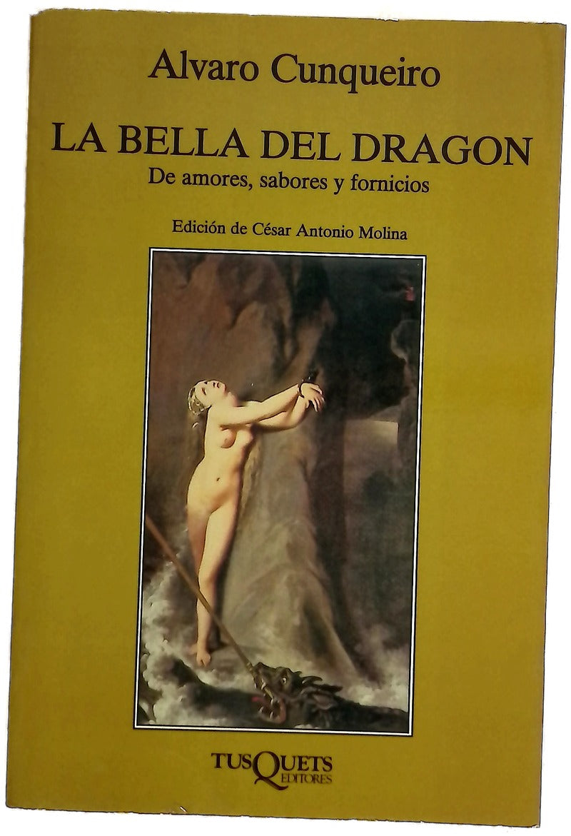 La bella del dragón de amores, sabores y fornicios