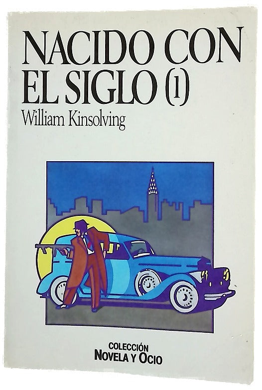 Nacido en el siglo (1)