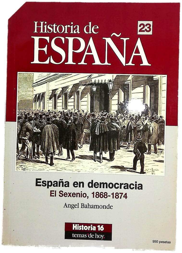 España en democracia el sexenio, 1868-1874