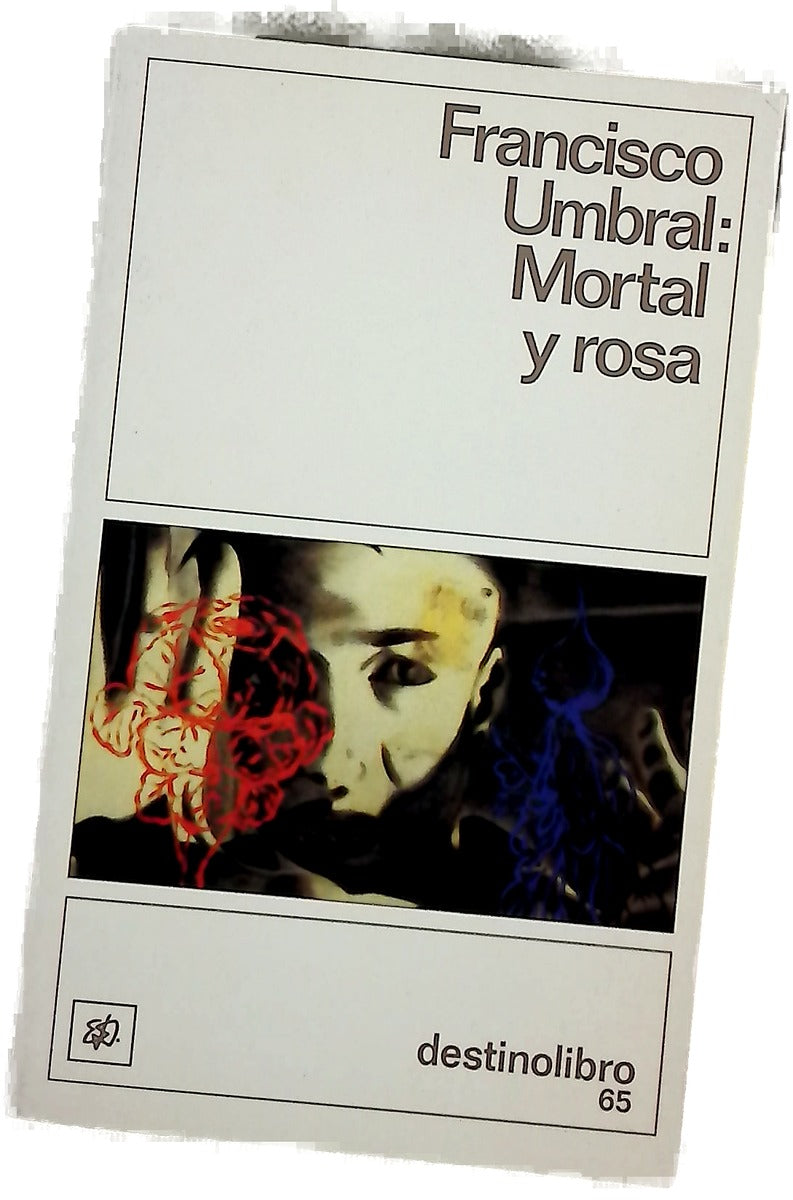 Mortal y rosa