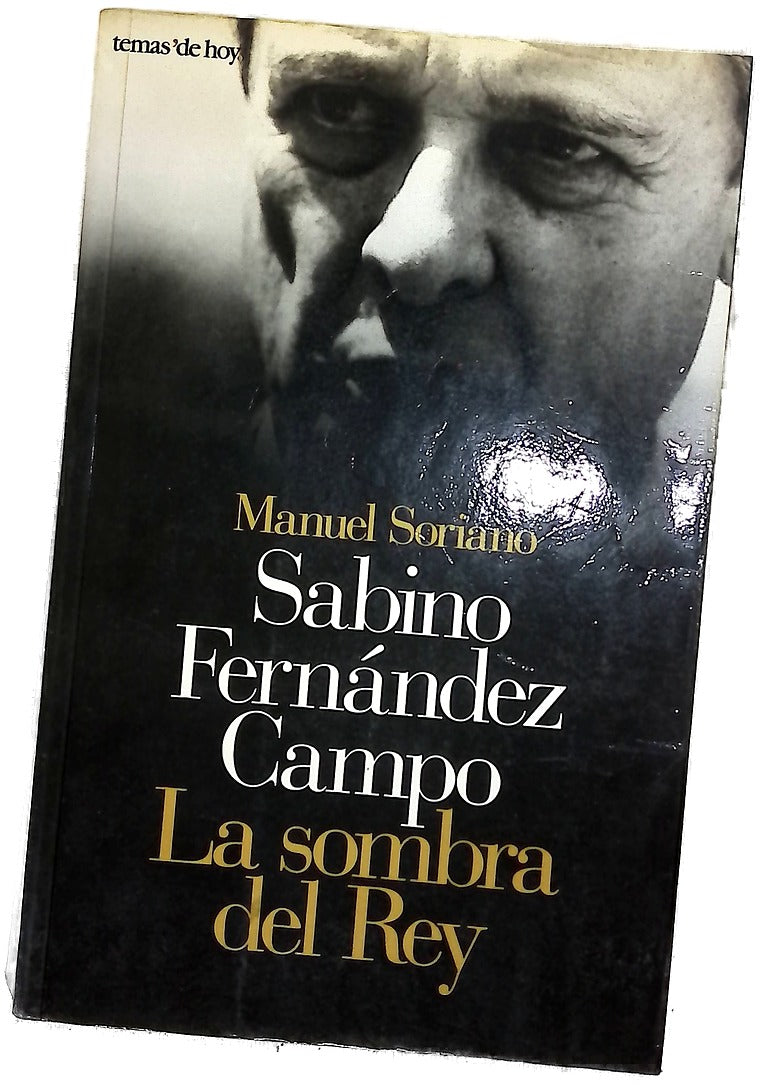 Sabino Fernández Campo la sombra del rey