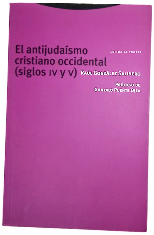 El antijudaísmo cristiano occidental (siglos IV y V)