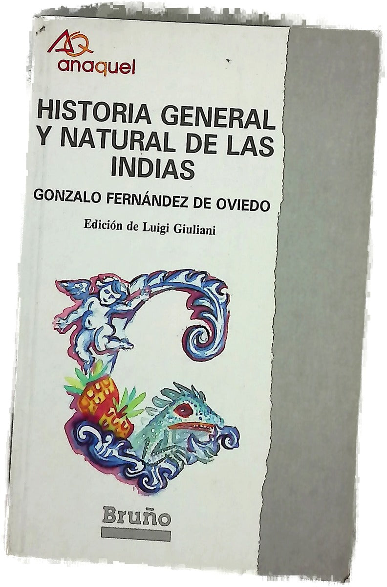 Historia general y natural de las Indias (selección)