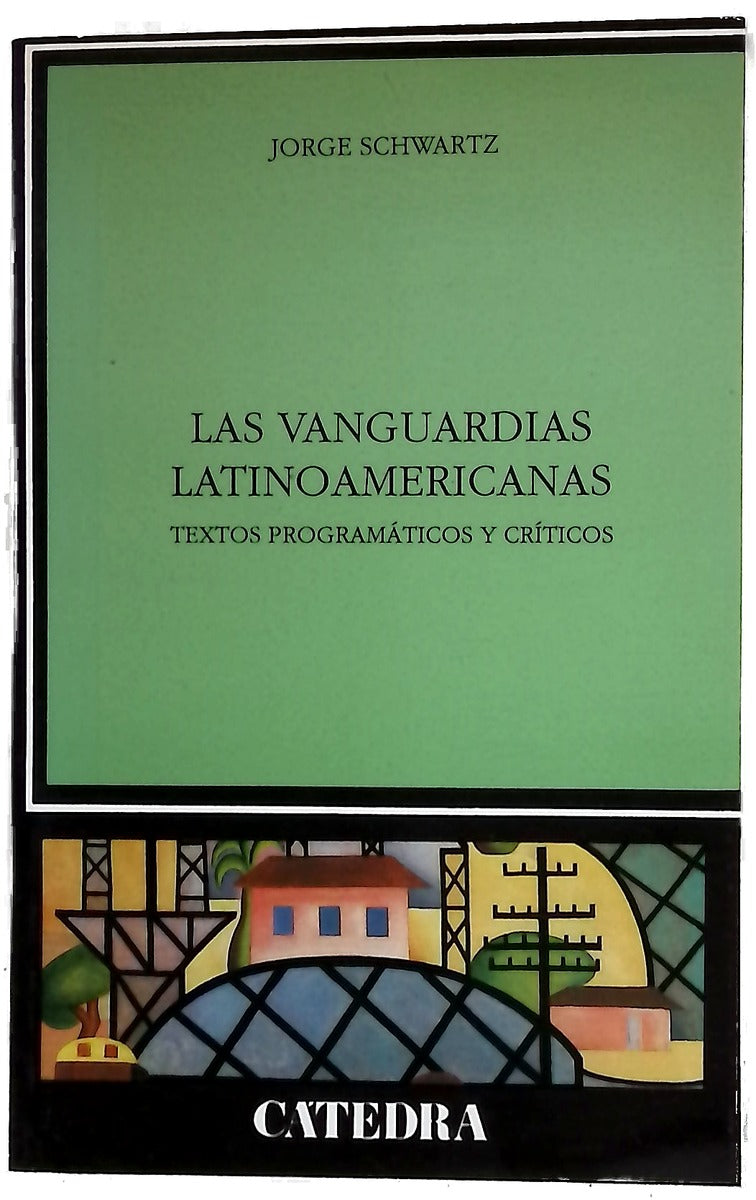 Las Vanguardias latinoamericanas