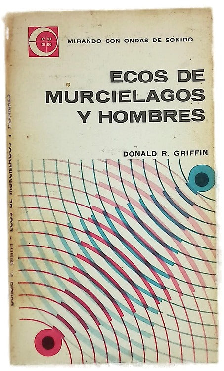 Ecos de murciélagos y hombres
