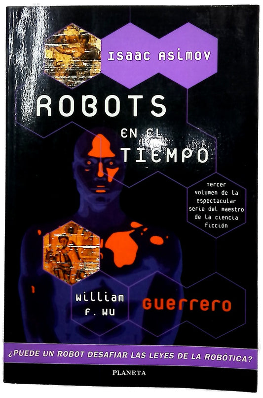 Robots en el tiempo ; Guerrero