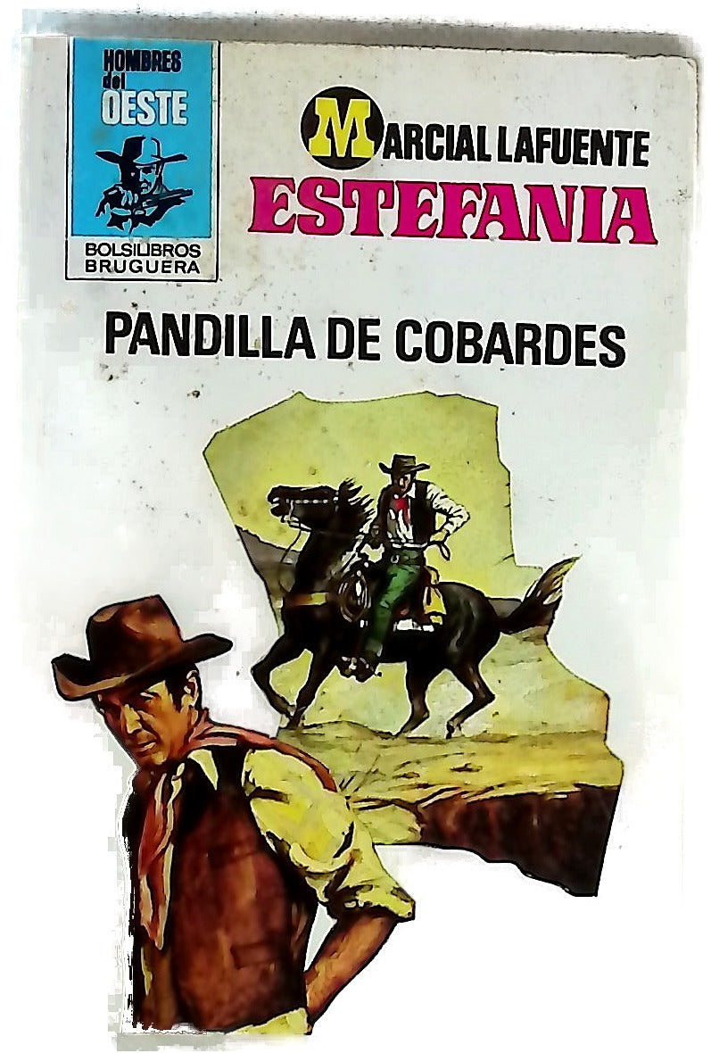 Novelas del Oeste. Pandilla de cobardes
