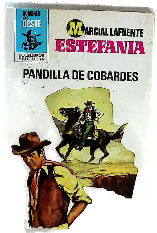 Novelas del Oeste. Pandilla de cobardes