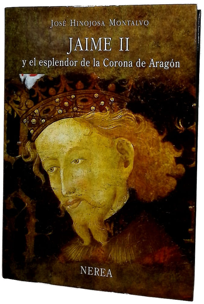 Jaime II y el esplendor de la Corona de Aragón