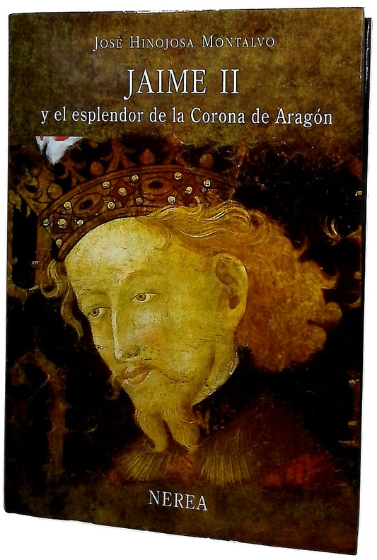 Jaime II y el esplendor de la Corona de Aragón