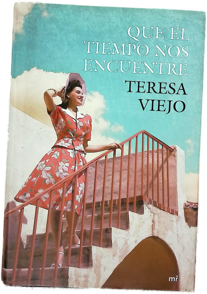 Que el tiempo nos encuentre