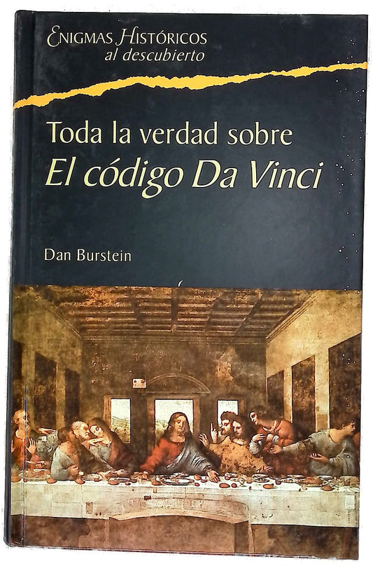 Toda la verdad sobre "El código Da Vinci"