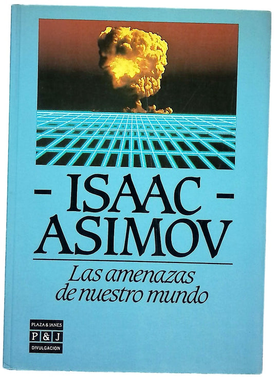 Las amenazas de nuestro mundo