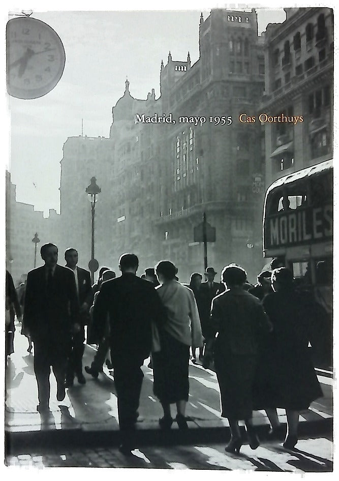 Madrid, mayo 1955 [Fundación Carlos de Amberes, del 18 de enero al 5 de marzo de 2006