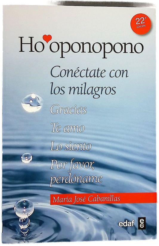Ho'oponopono : conéctate con los milagros