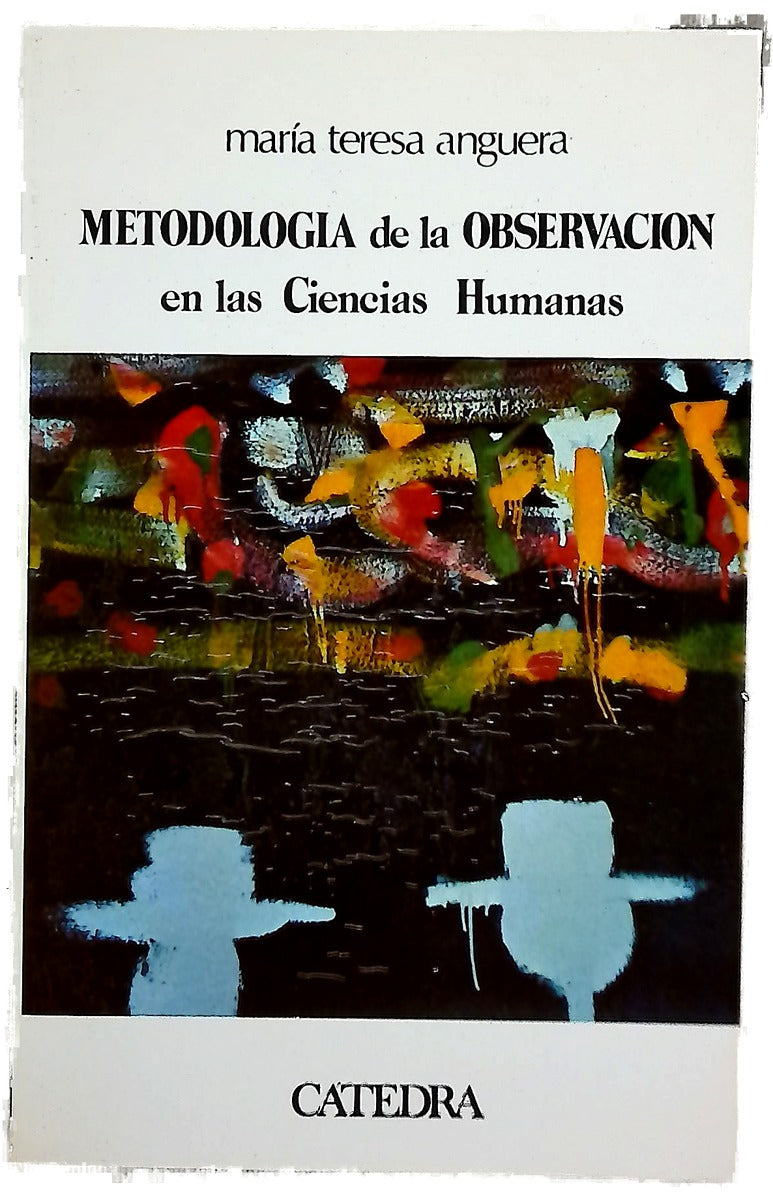 Metodología de la observación en las ciencias humanas