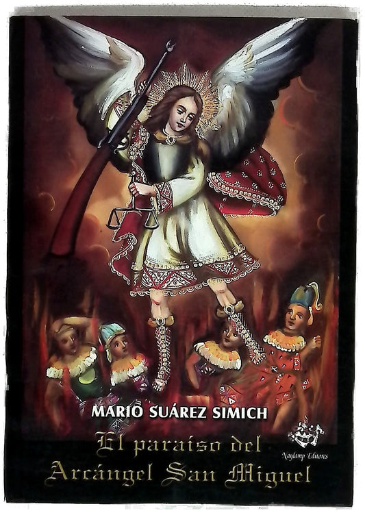 El paraíso del Arcángel San Miguel