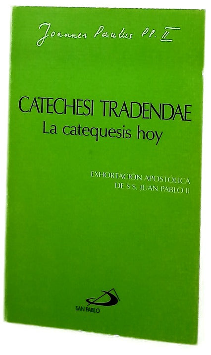 Catechesi tradendae La catequesis hoy