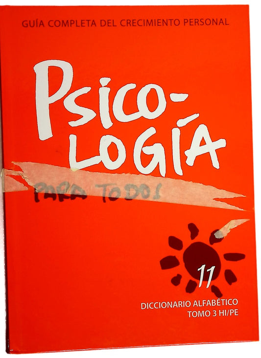 Psicología para todos guía completa del crecimiento personal Vol. 11