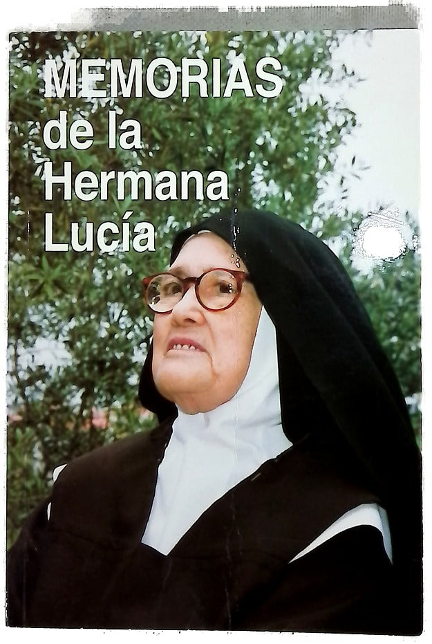 Memorias de la Hermana Lucía (Spanish Edition) Memoirs of Sister Lucia / Volumen I