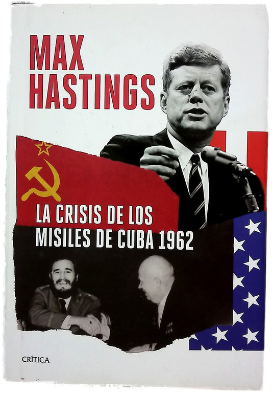 La crisis de los misiles de Cuba 1962