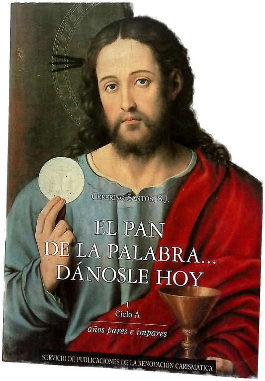 El pan de la palabra-- dánosle hoy