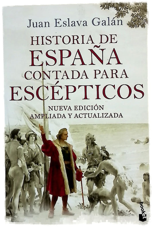 Historia de España contada para escépticos
