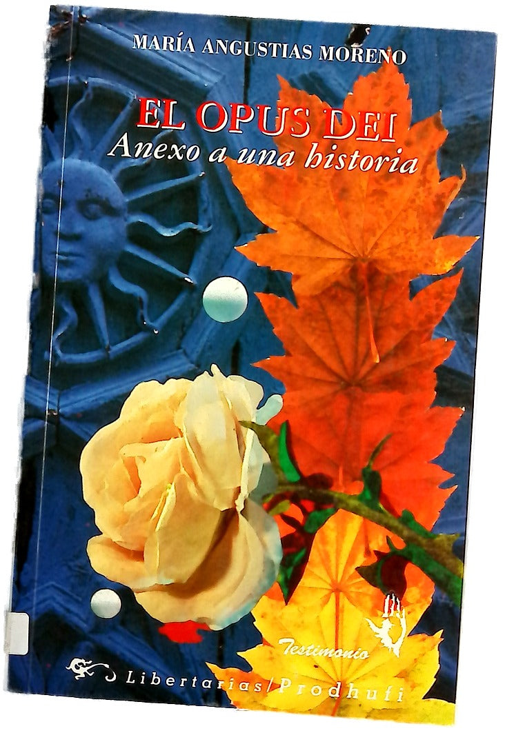 El Opus Dei anexo a una historia