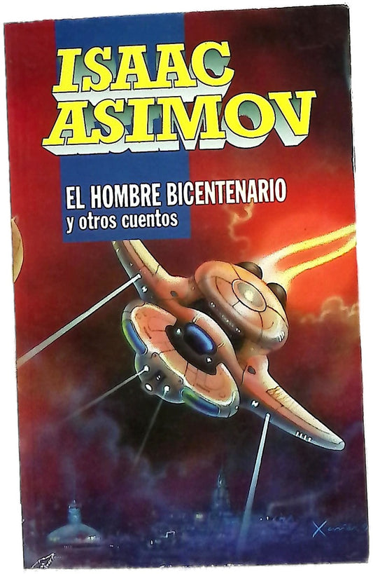El hombre bicentenario y otros cuentos