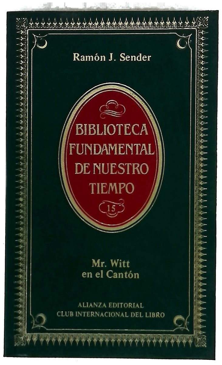 Mr. Witt en el Cantón