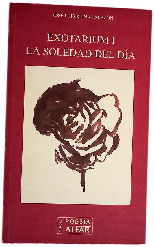 Exotarium I : la soledad del día