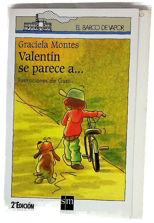 Valentín se parece a--