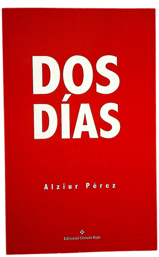 Dos días