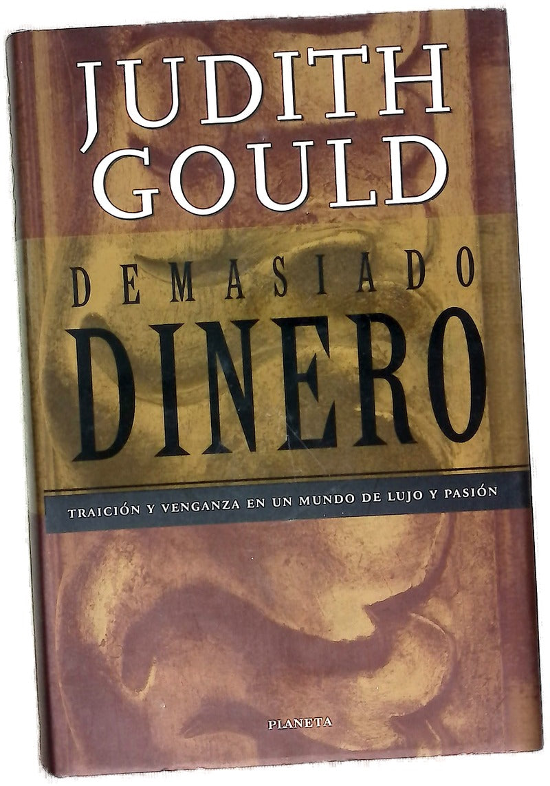 Demasiado dinero