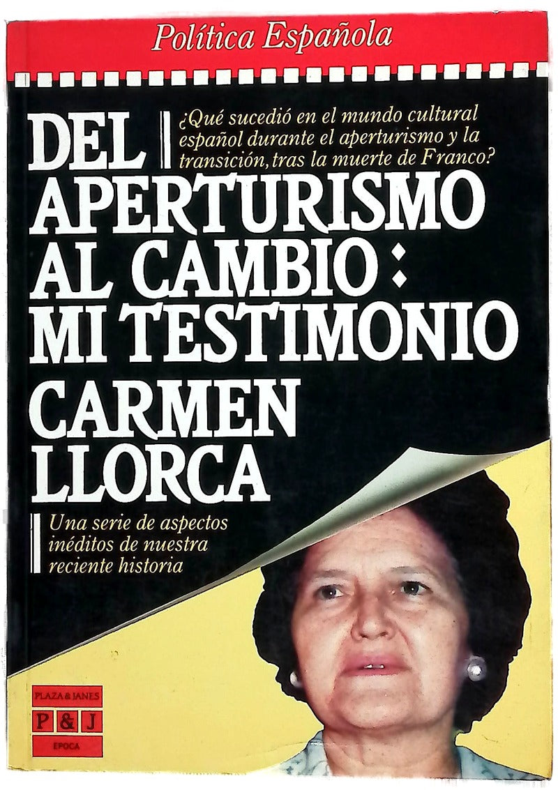 Del aperturismo al cambio mi testimonio