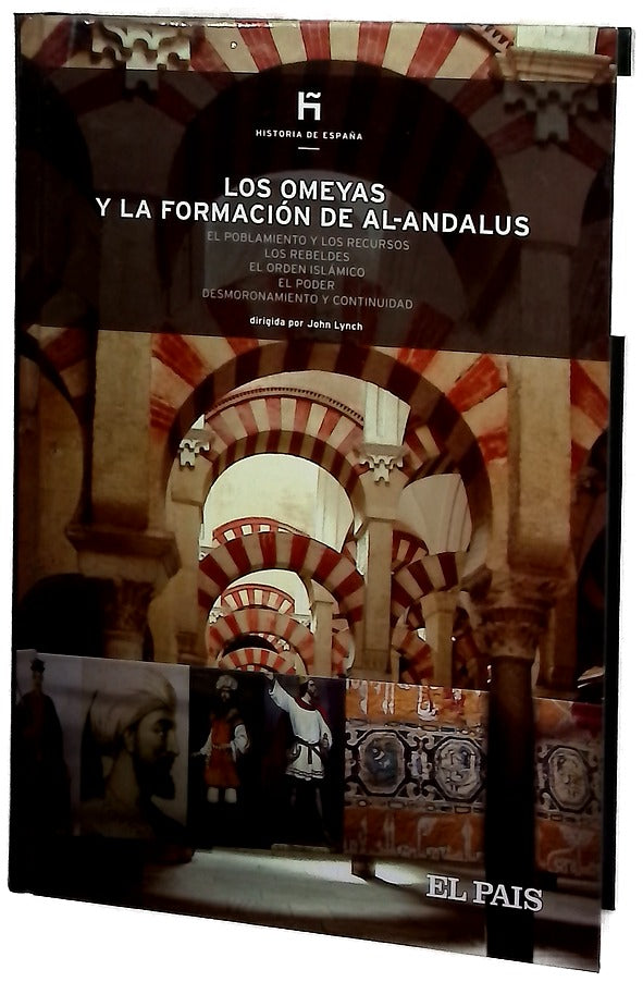 Los Omeyas y la formación de Al-Andalus el poblamiento y los recursos, los rebeldes ...