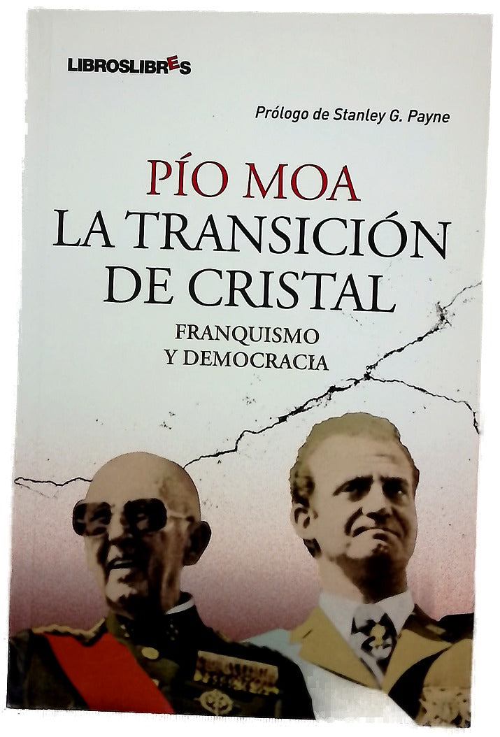 La transición de cristal franquismo y democracia
