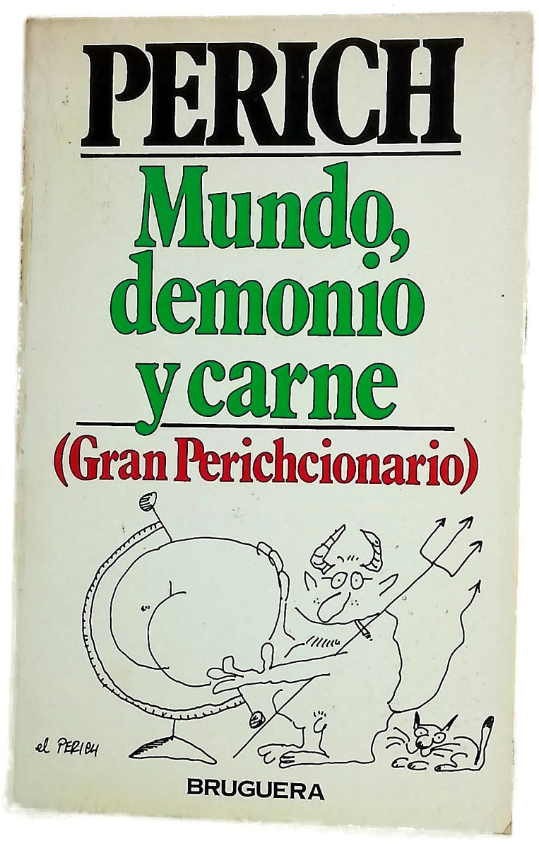 Mundo, demonio y carne