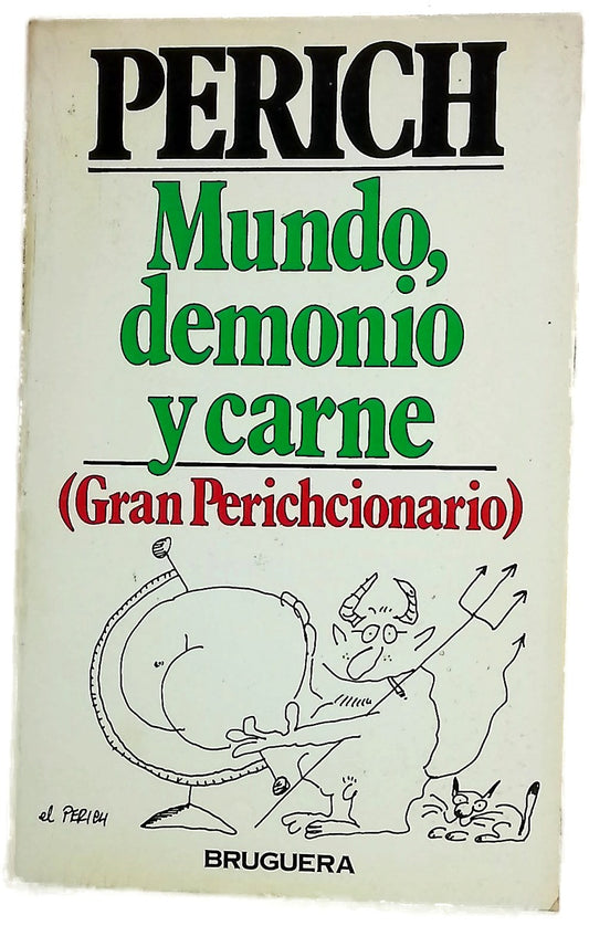 Mundo, demonio y carne