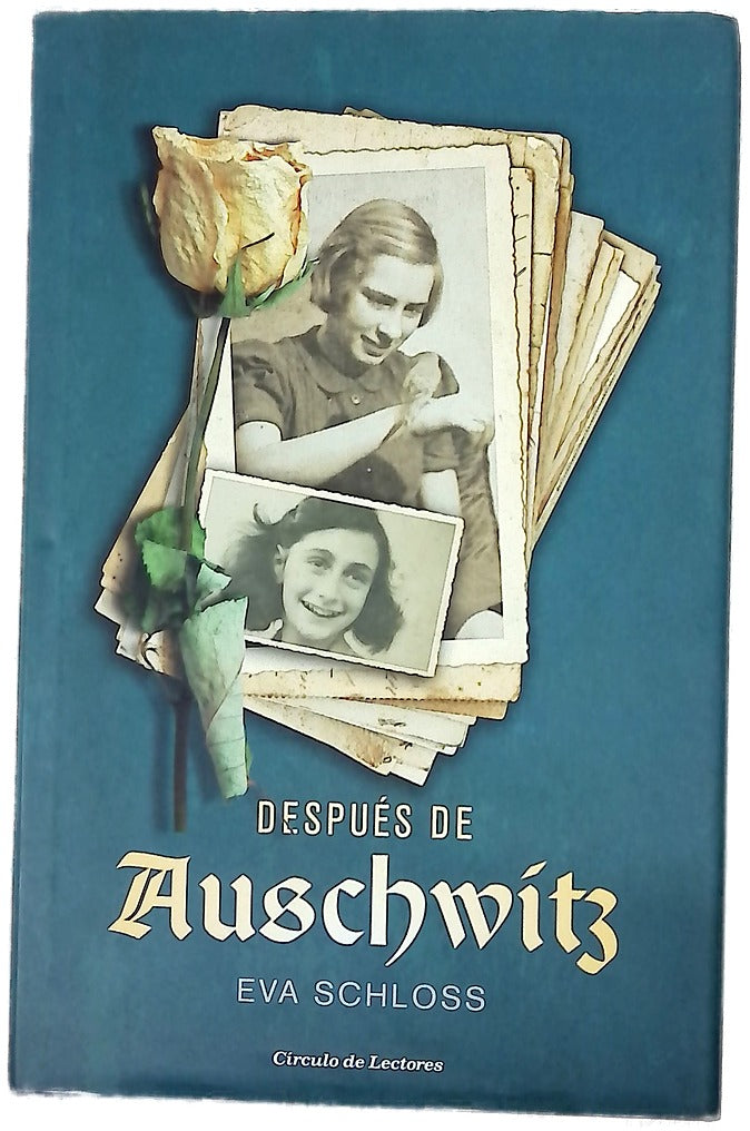 Después de Auschwitz : la conmovedora historia de la hermanastra de Ana Frank