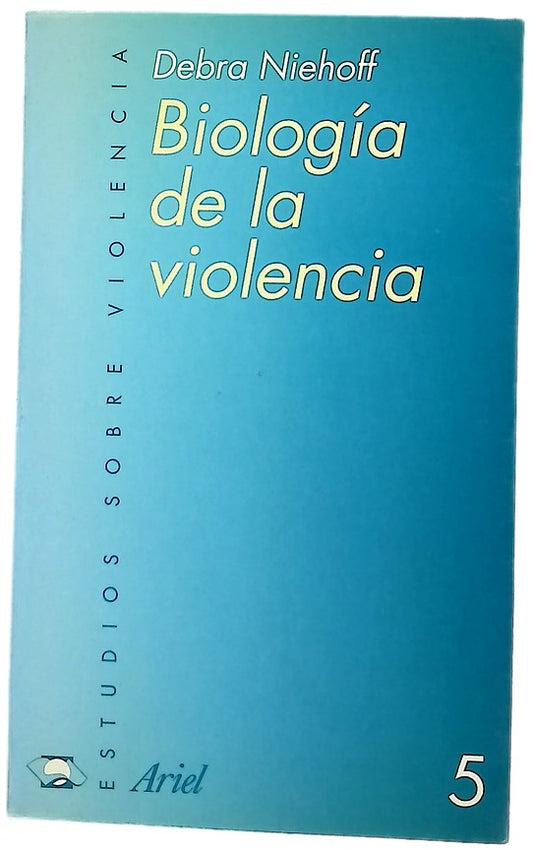 Biología de la violencia