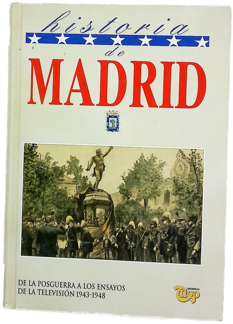 Historia de Madrid, tomo IX: De la Posguerra a los ensayos de la televisión