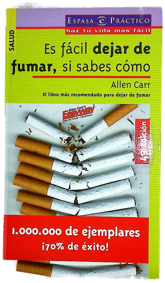 Es fácil dejar de fumar, si sabes cómo